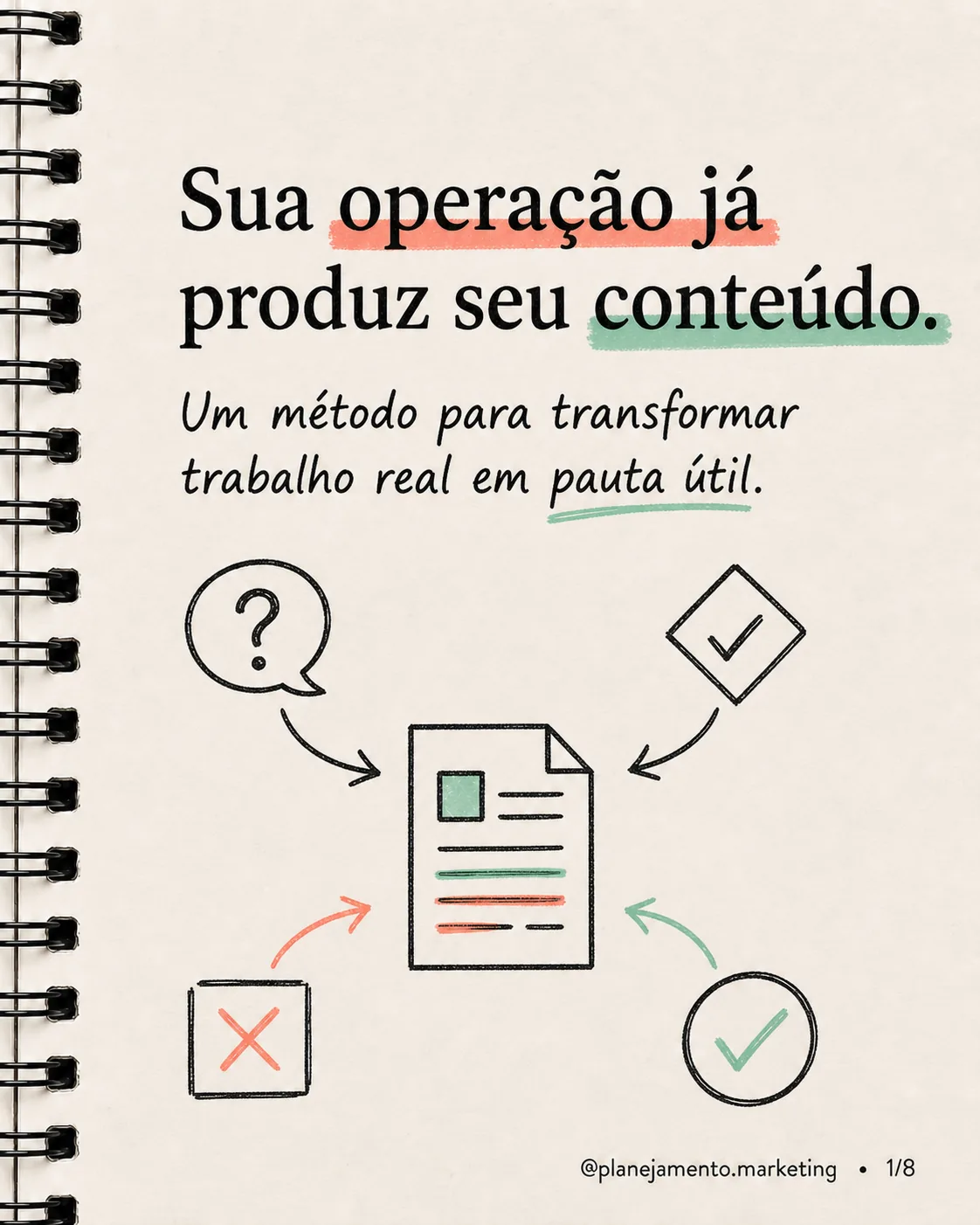 Sua operação já produz conteúdo: transforme trabalho real em pauta útil — imagem 1 de 8