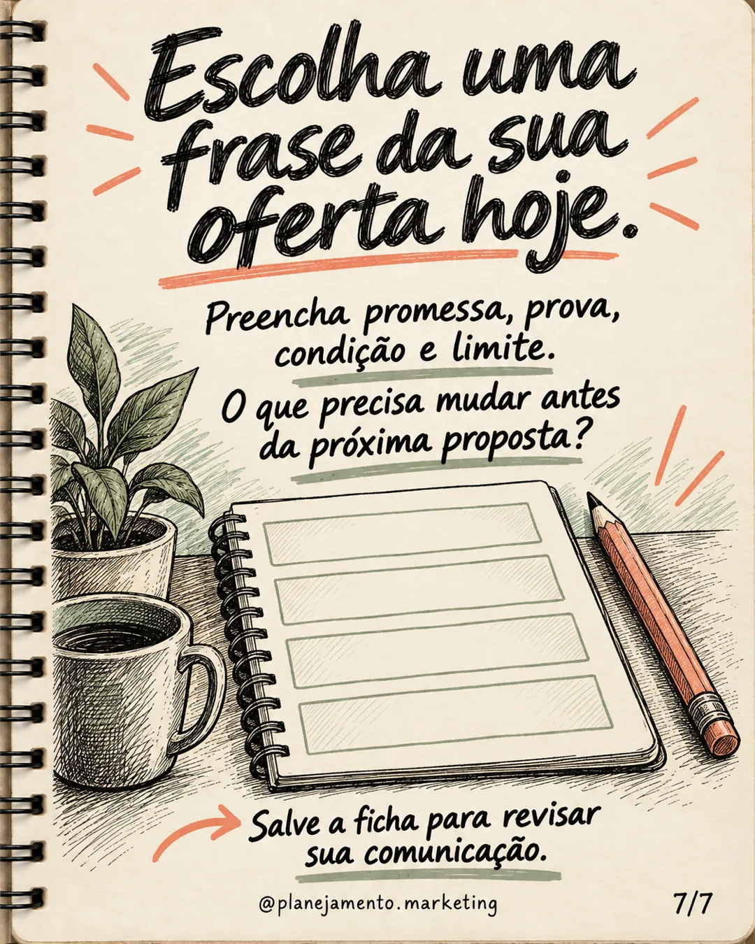 Proposta de valor: conecte promessa, prova e limite — parte 7 de 7